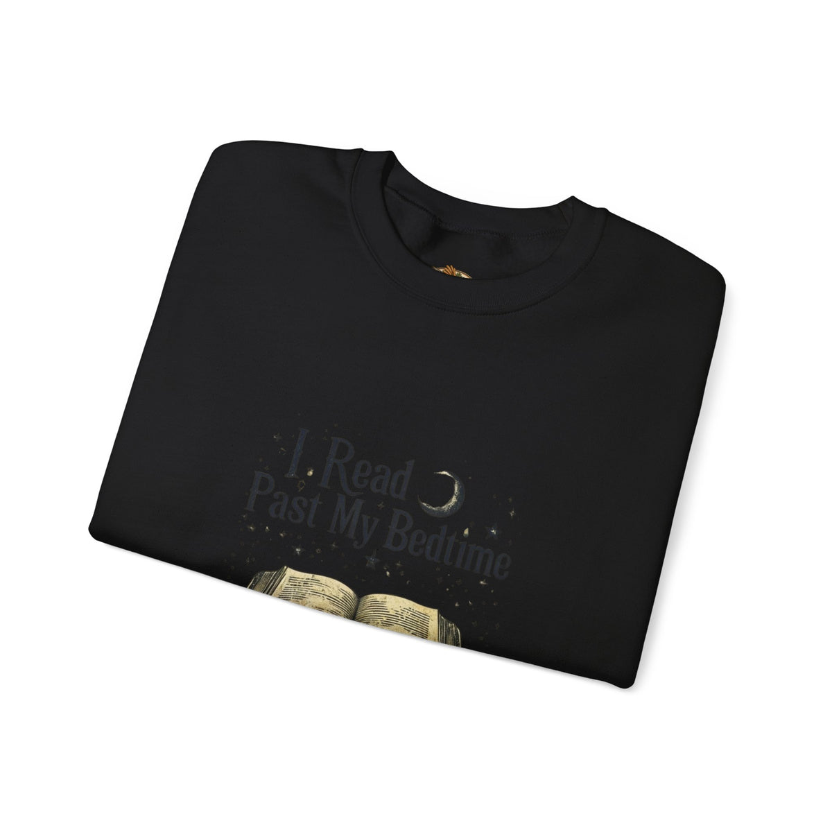 Booklover Crewneck Sweatshirt - "I Read Past My Bedtime" Cozy Reading Pullover- Flour and Foundry Mercantile Co.