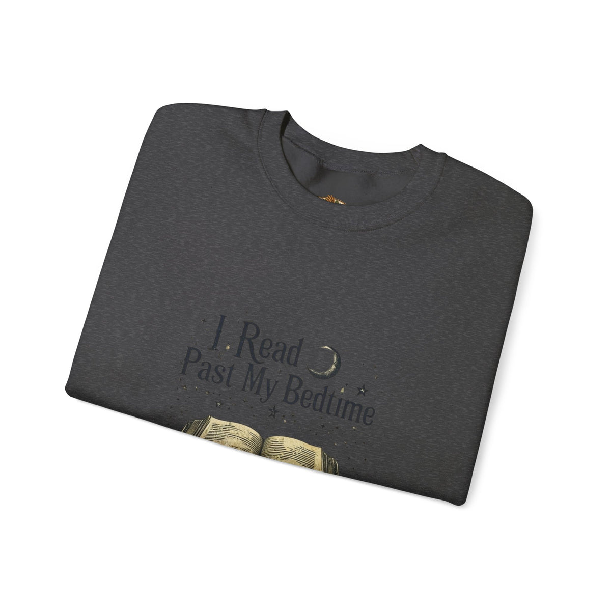 Booklover Crewneck Sweatshirt - "I Read Past My Bedtime" Cozy Reading Pullover- Flour and Foundry Mercantile Co.