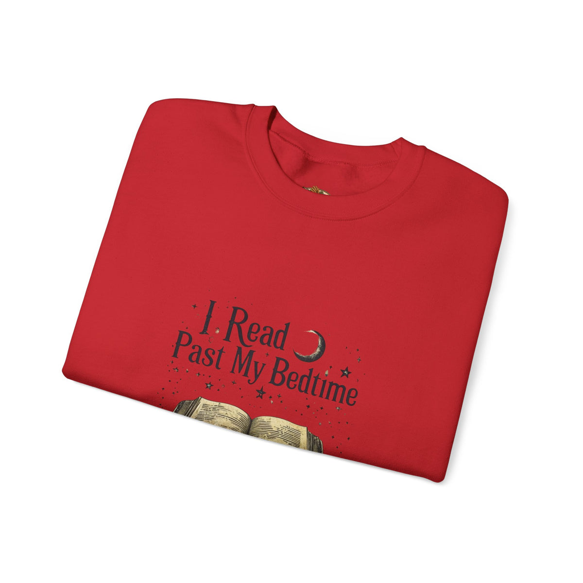 Booklover Crewneck Sweatshirt - "I Read Past My Bedtime" Cozy Reading Pullover- Flour and Foundry Mercantile Co.