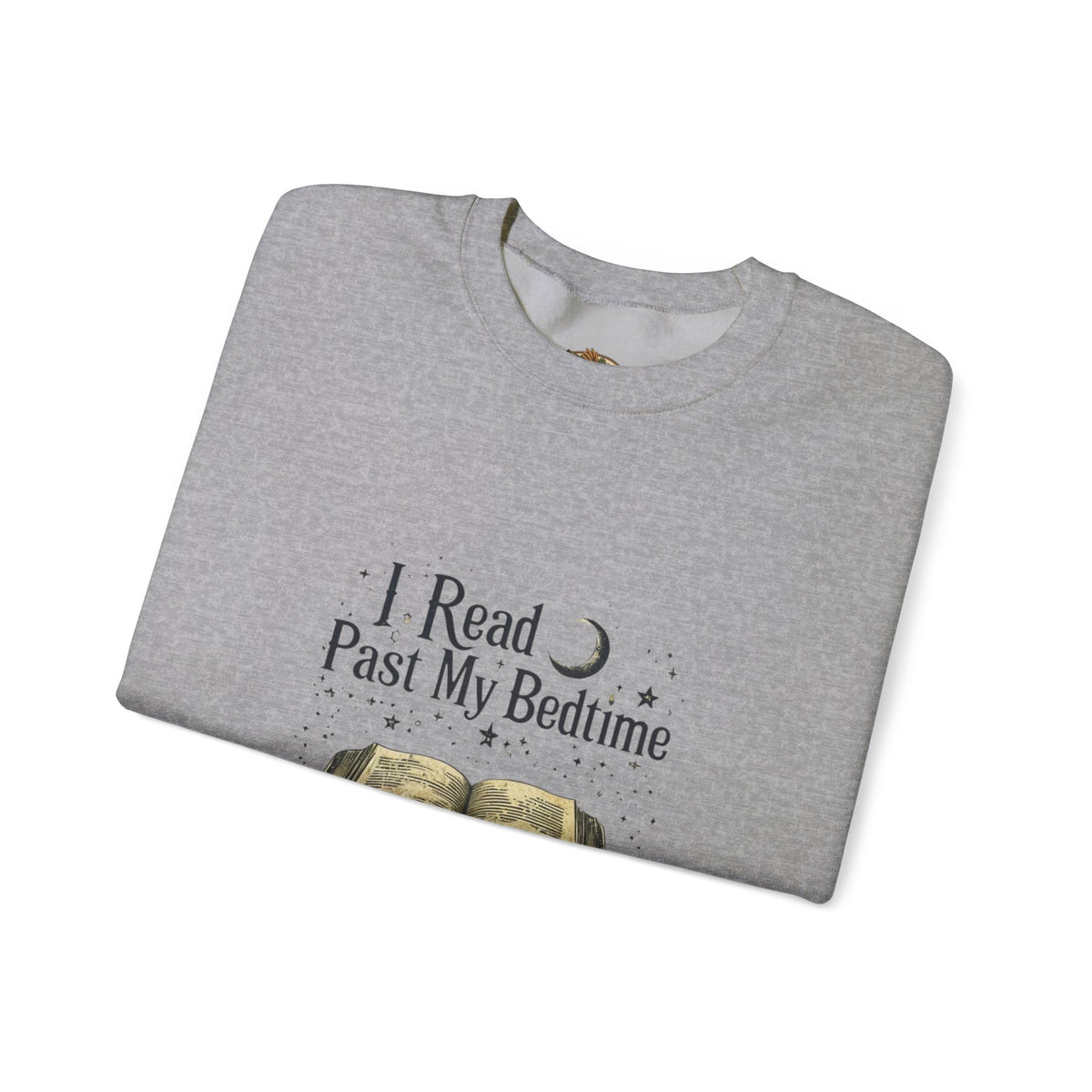 Booklover Crewneck Sweatshirt - "I Read Past My Bedtime" Cozy Reading Pullover- Flour and Foundry Mercantile Co.